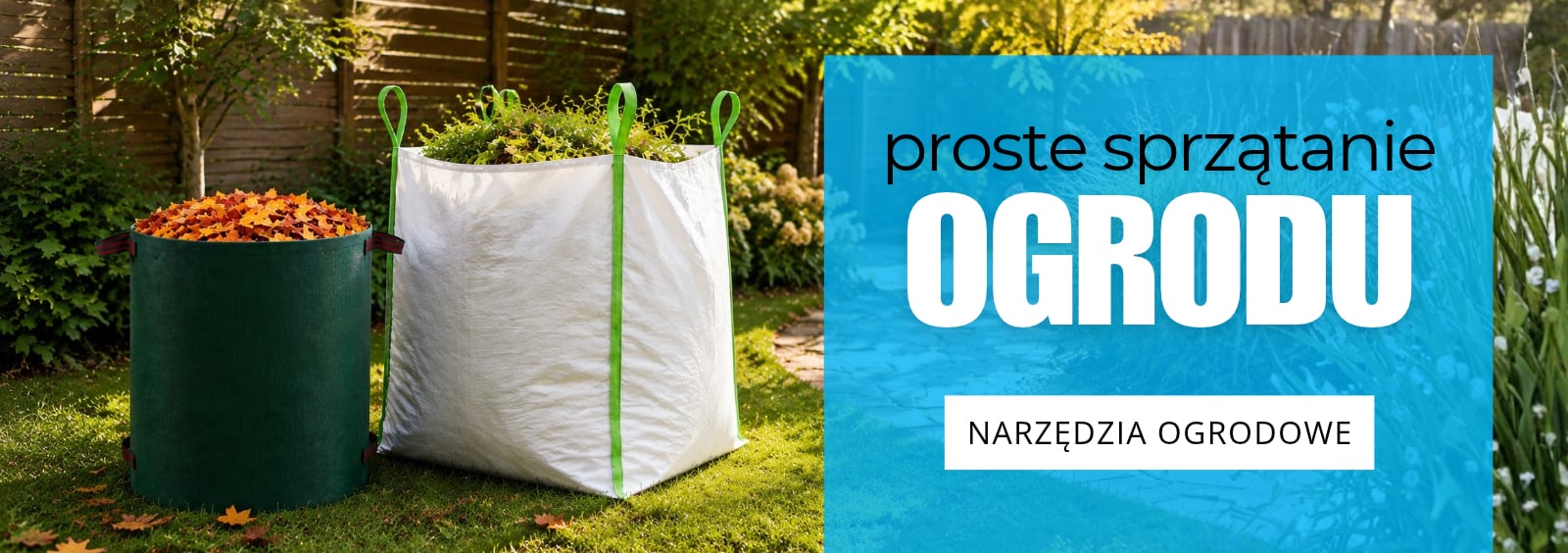 Dwa pojemniki ogrodowe - zielony kosz z liśćmi i biała torba z roślinami, obok niebieski baner z tekstem 'NARZĘDZIA OGRODOWE'